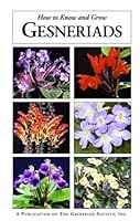 How to Know and Grow Gesneriads 1424343984 Book Cover