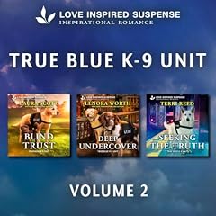『Love Inspired Suspense True Blue K-9 Unit Vol 2』のカバーアート