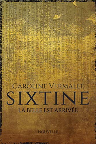Télécharger Sixtine - La Belle est Arrivée: (Nouvelle) Gratuit