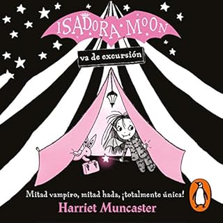 Isadora Moon va de excursi&oacute;n (Isadora Moon) [Isadora Moon Goes Camping] Audiolibro Por Harriet Muncaster arte de porta