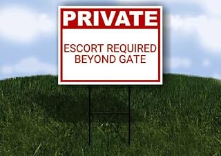 Escort Required Beyond Gate Private Plastic Sign Red Single Sided 18x24 in. Yard Road Sign w/Stand