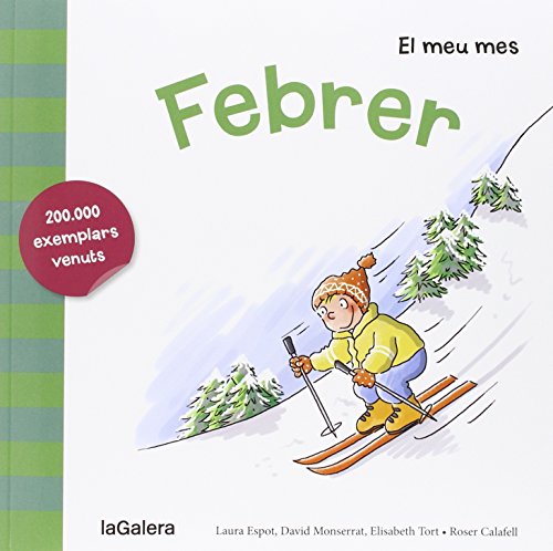 Febrer: 52 (El meu mes)