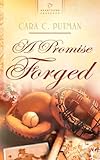 A Promise Forged (Heartsong Presents, No. 896)