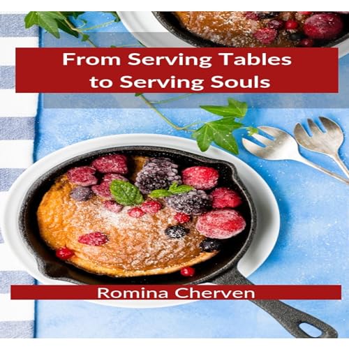 From Serving Tables to Serving Souls by Romina Cherven episode artwork