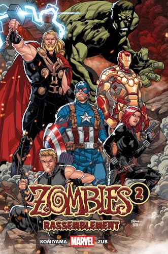 Marvel Zombies Rassemblement — Tome 2