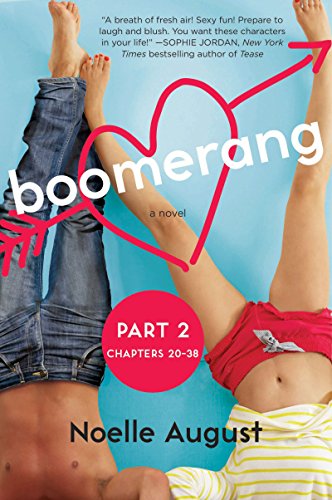 Boomerang (Part Two: Chapters 20 - 38): A Boomerang Novel (English Edition)