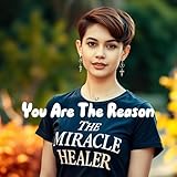 The Miracle Healer