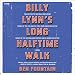 Billy Lynn's Long Halftime Walk: A Novel