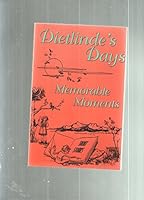 Dietlinde's Days; Memorable Moments B004110ZMM Book Cover