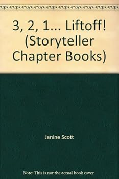Paperback 3, 2, 1... Liftoff! (Storyteller Chapter Books) Book
