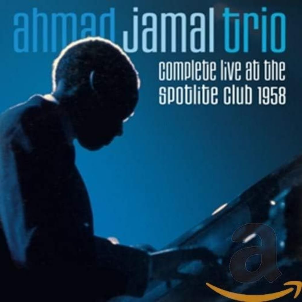 Ahmad Jamal Trio Complete Live At The Spotlite Club 1958 CD New 8436559465120