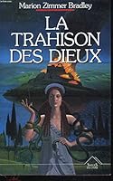 La Trahison des dieux 2738205798 Book Cover