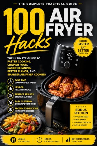 100 Air Fryer Hacks