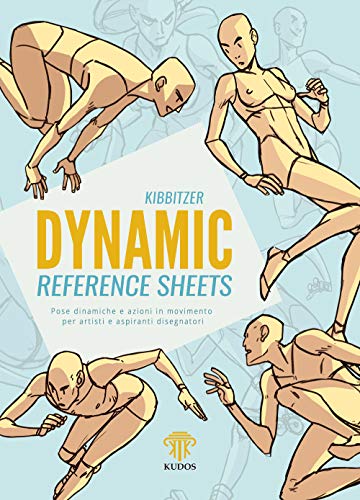  Dynamic reference sheets. Pose dinamiche e azioni in movimento per artisti e aspiranti disegnatori