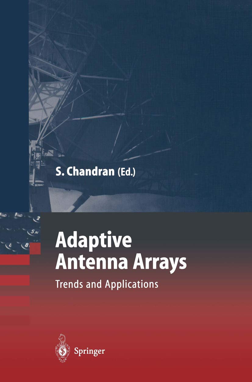 Adaptive Antennas and Phased Arrays - Lecture Series - Alan Fenn 