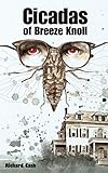 Cicadas of Breeze Knoll