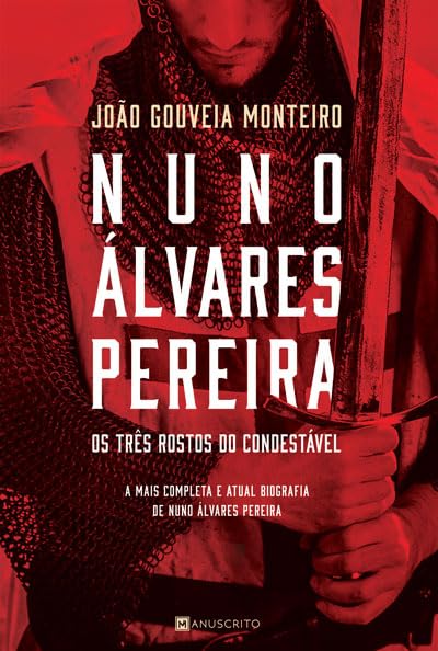 Couverture : Nuno Álvares Pereira - Guerreiro, Senhor Feudal, Santo (Portuguais)
