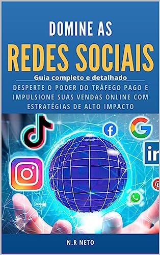 Domine as Redes Sociais: Guia Completo e Detalhado
