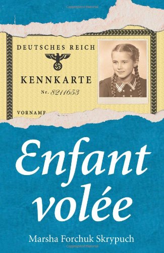 Enfant volée Skrypuch, Marsha Forchuk