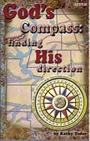 God's compass: finding His direction 0976648237 Book Cover
