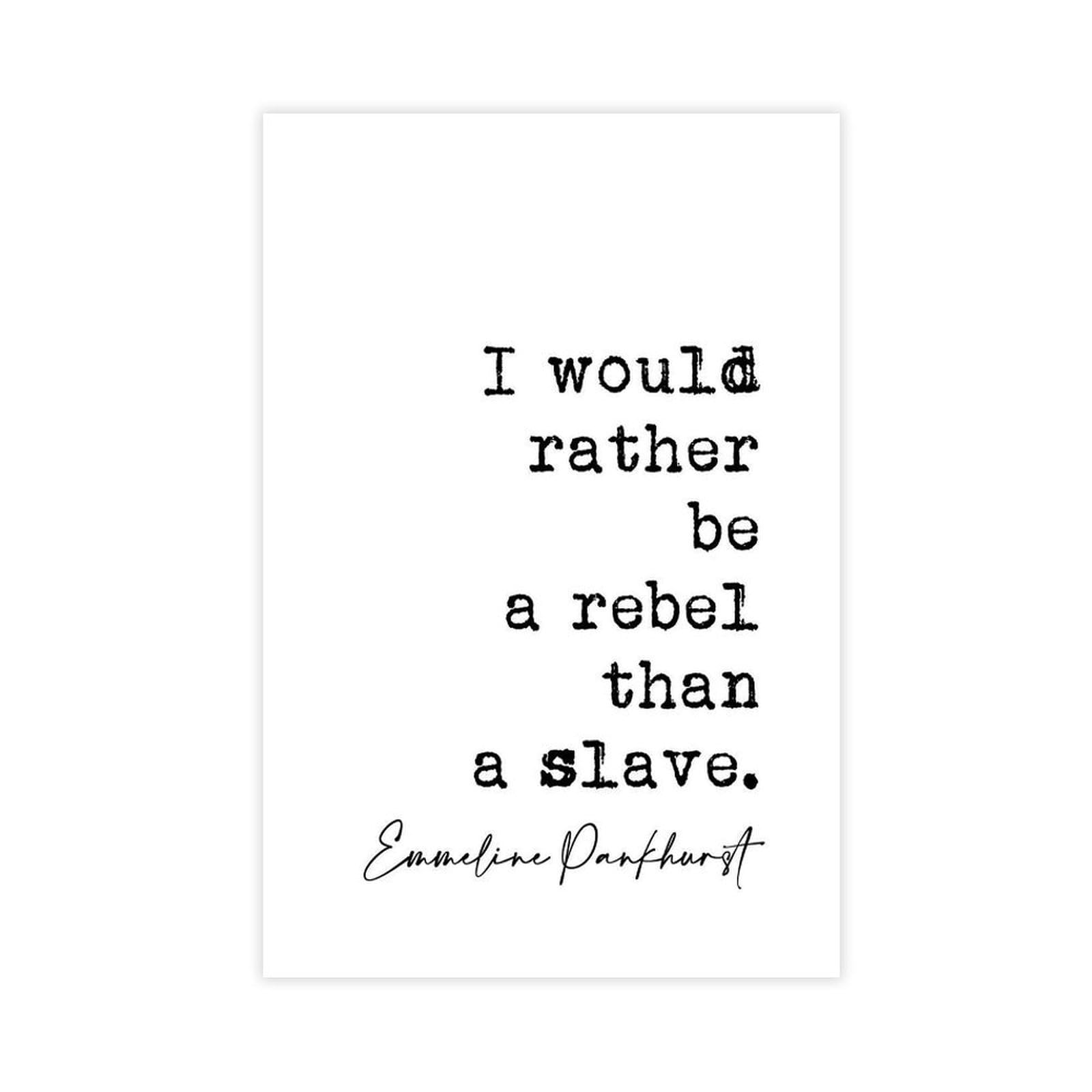 Mnyuein I Would Rather Be A Rebel Than A Slave Poster Quotes Canvas Poster Bedroom Decor Sports Landscape Office Room Decor Gift Unframed Print 16" L X 24" W