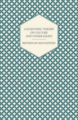 A SCIENTIFIC THEORY OF CULTURE AND OTHER ESSAYS. B000NOUAB2 Book Cover