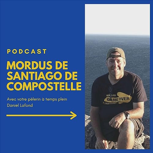 Couverture de Mordus de Santiago de Compostelle