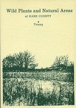 Paperback Kane County Wild Plants & Natural Areas Book