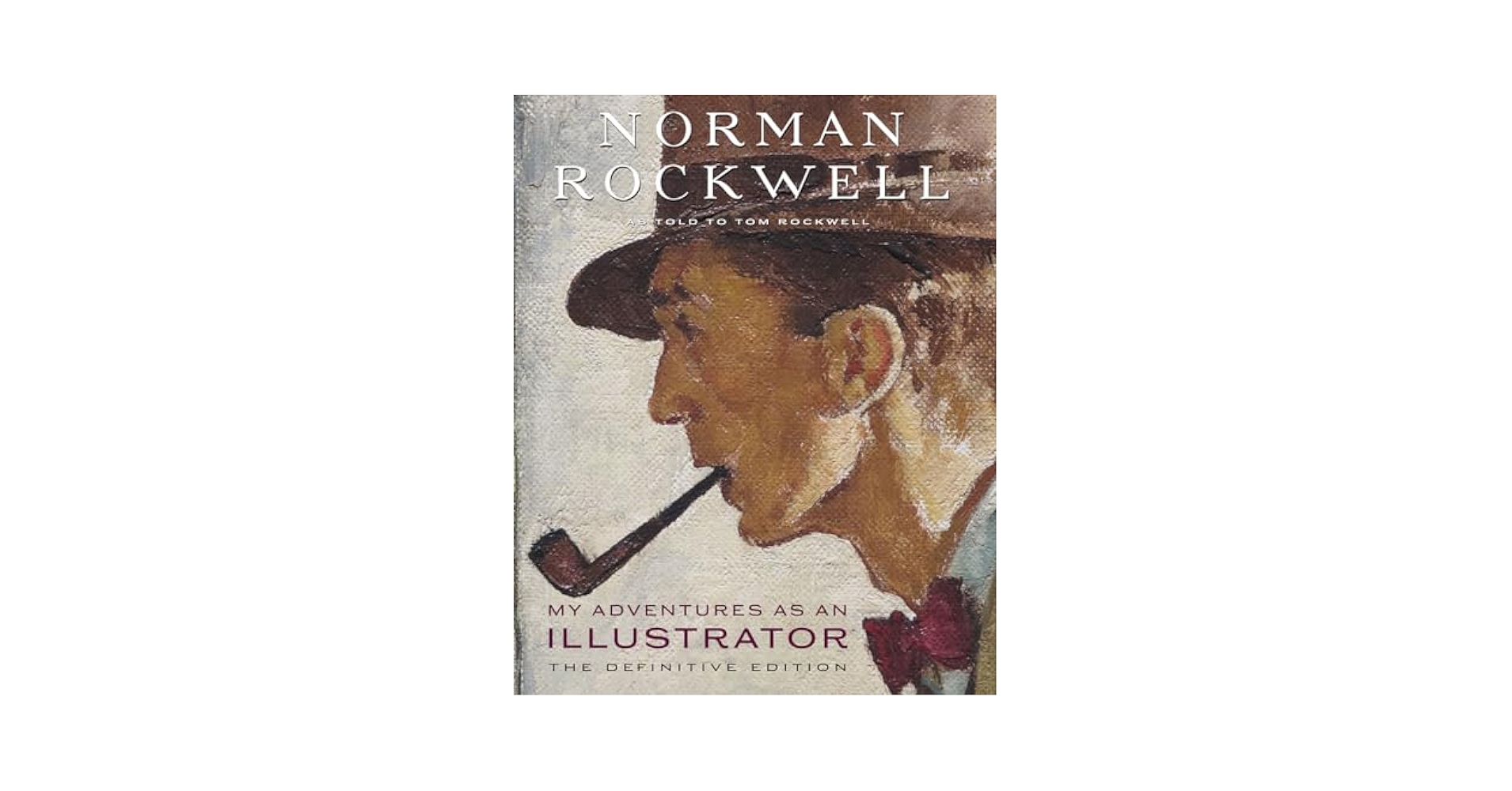My Adventures as an Illustrator: The Definitive Edition