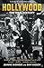 Hollywood: The Oral History To the günstig Kaufen-Hollywood: The Oral History