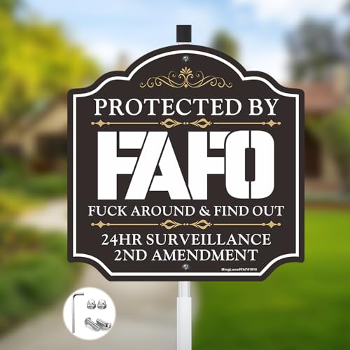 FAFO Security Sign - Protected by FAFO Funk Around and Find Out Home Warning Sign For Yard with 28 Stake 10x10 Inch 2nd Amendment Rustproof WeatherProof Fade Resistant Aluminum Easy To Install.