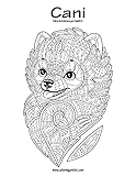 Cani Libro da Colorare per Adulti 2 (Italian Edition)