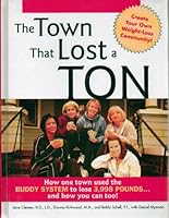 The Town That Lost a Ton 0739425285 Book Cover