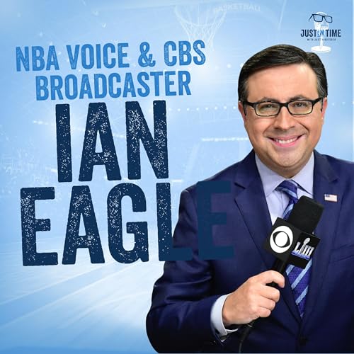 Ian Eagle! Prime NBA Voice on Tirico, Noah, and Full Circle