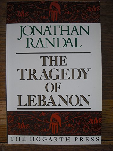 The Tragedy of Lebanon 0701209097 Book Cover