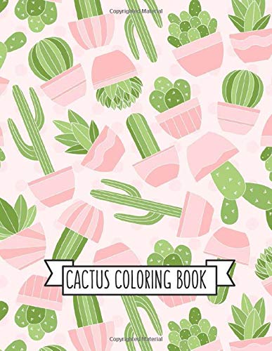 Cactus Coloring Book: Coloring Toy Gifts for Kids or Adults | Cute Easy and Relaxing Realistic Animal Large Print Birthday Gifts