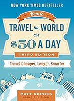 Algopix Similar Product 10 - How to Travel the World on 50 a Day