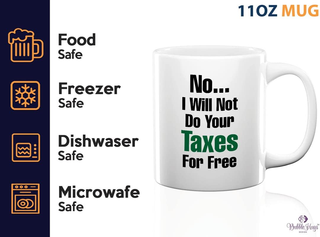Actuary Coffee Mug 11oz White - Do Your Taxes - Actuaries Accountant CFA Auditor Work Administration Credit Budget CFO Client Insurance image 3