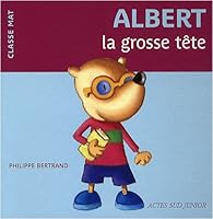 Albert la grosse tête 2742779744 Book Cover