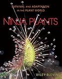 Ninja Plants: Survival and Adaptation in the Plant World
