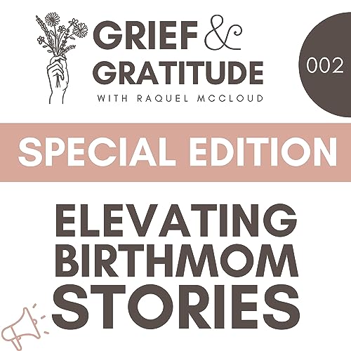 Elevating Birthmom Stories | ten different birthmom experiences