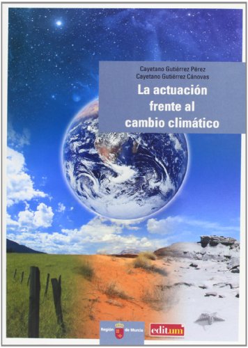 La Actuación Frente Al Cambio Climático