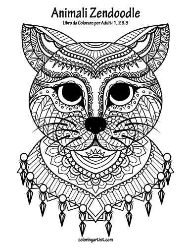 Animali Zendoodle Libro da Colorare per Adulti 1, 2 & 3 (Italian Edition)