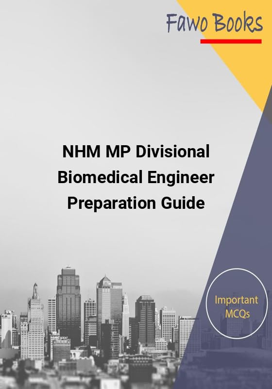 NHM MP Divisional Biomedical Engineer Preparation Guide-Hindi [Paperback] Fawo