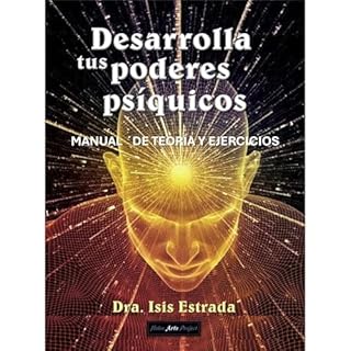 Desarrolla tus Poderes Ps&iacute;quicos: Manual de Teor&iacute;a y Ejercicios Audiolibro Por Isis Estrada arte de portada