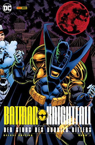 Batman: Knightfall - Der Sturz des Dunklen Ritters (Deluxe Edition) - Bd. 2 (von 3) (German Edition)