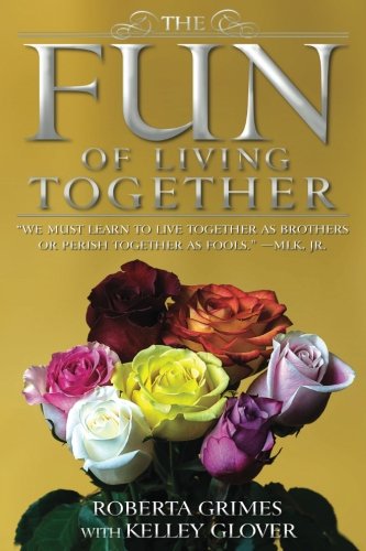 The Fun of Living Together