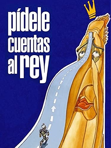 Pídele cuentas al Rey