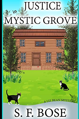 Justice in Mystic Grove (A Liz Bean Mystery)