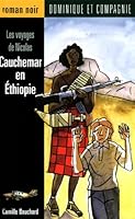 VOYAGES NICOLAS -CAUCHEMAR EN ETHIOPIE 2895129568 Book Cover